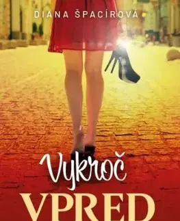 Vykroč vpred - Diana Špacírová