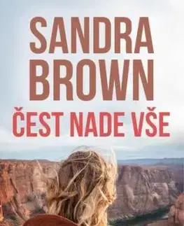 Čest nade vše - Sandra Brown