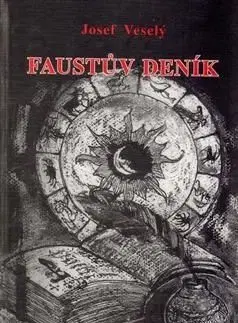 Faustův deník - Josef Veselý