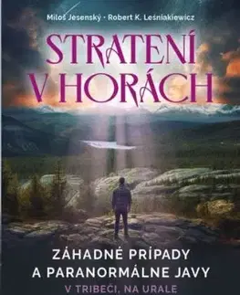 Stratení v horách - Miloš Jesenský, Robert K. Leśniakiewicz