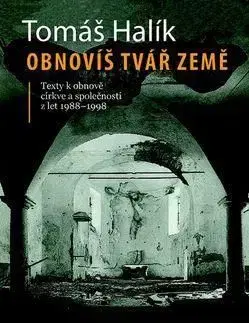 Obnovíš tvář země - Tomáš Halík