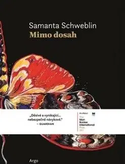 Mimo dosah - Samantha Schweblin