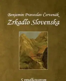 Zrkadlo Slovenska - Benjamin Pravoslav Červenák