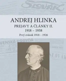 Andrej Hlinka: Prejavy a články II. 1918 - 1938. Prvý zväzok 1918 - 1926 - Róbert Letz
