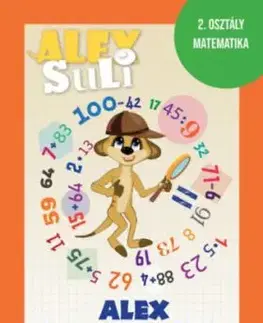 Alex Suli - Alex és a számkörbővítés rejtelmei - Tímea Józsa, Sarolta Fehér
