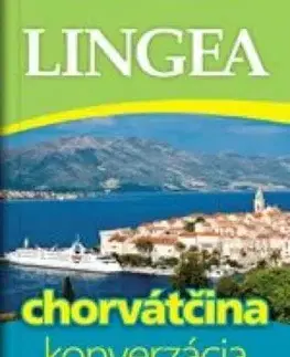 Chorvátčina - konverzácia so slovníkom a gramatikou, 4.vydanie