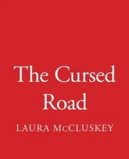 The Cursed Road - Laura McCluskey