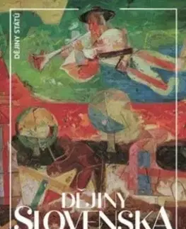 Dějiny Slovenska - Dušan Kováč