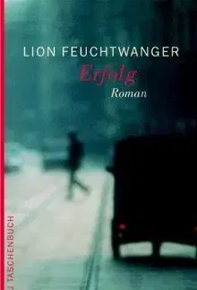 Erfolg - Lion Feuchtwanger