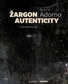 Žargon autenticity - Adorno Theodor Wiesengrund