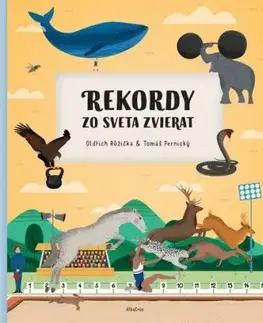 Rekordy zo sveta zvierat - Oldřich Růžička