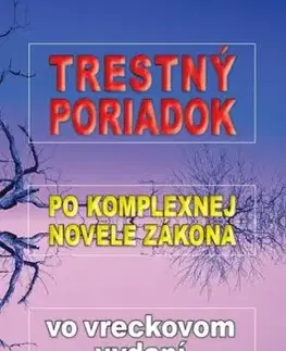 Trestný poriadok po komplexnej novele vo vreckovom vydaní