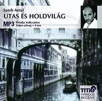 Utas és holdvilág - Hangoskönyv MP3 - Antal Szerb