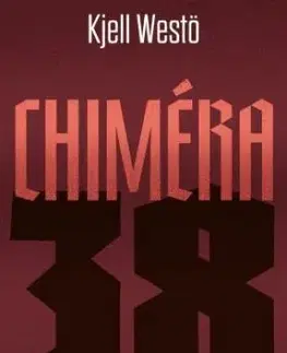Chiméra 38 - Kjell Westö