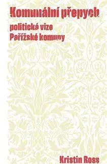 Komunální přepych - Kristin Ross