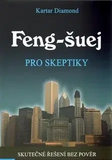 Feng-Šuej pro skeptiky - Kartar Diamond