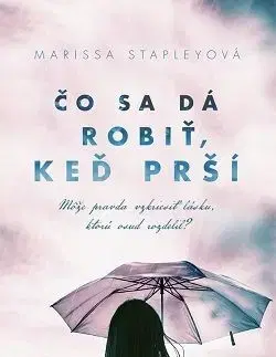 Čo sa dá robiť, keď prší - Marissa Stapleyová