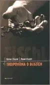 Trojpovídka o dluzích - Viktor Fischl, Pavel Fischl