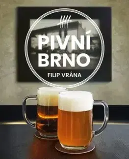 Pivní Brno - Filip Vrána