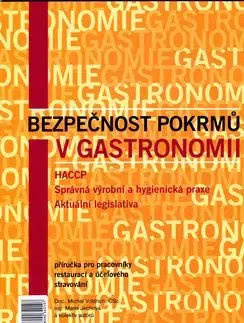 Bezpečnost pokrmů v gastronomii - Michal Voldřich, Marie Jechová