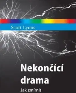 Nekončící drama - Scott Lyons