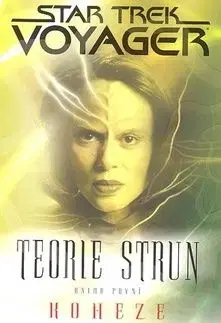 Star Trek Voyager 1 Teorie strun - Lang Jeffrey