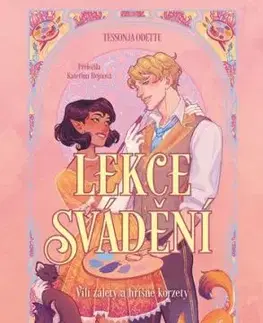 Lekce svádění - Vílí zálety a hříšné korzety 2 - Tessonja Odette