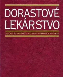 Dorastové lekárstvo - Jaroslav Kresánek