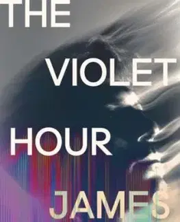 The Violet Hour - James Cahill