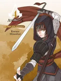 Assassin's Creed - Sao Jün pengéje 4. - Kurata Minodzsi
