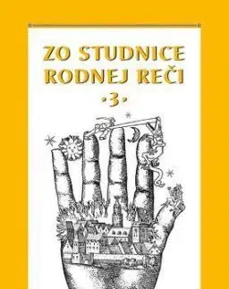 Zo studnice rodnej reči 3 - Katarína Balleková, Miloslav Smatana