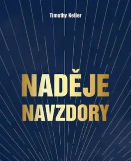 Naděje navzdory - Timothy Keller