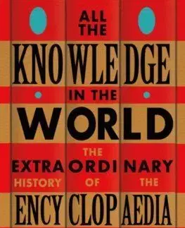 All the Knowledge in the World - Simon Garfield