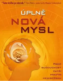 Úplně nová mysl - Daniel H. Pink