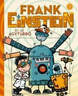 Frank Einstein és az Agyturbó - Frank Einstein 3. - Jon Scieszka