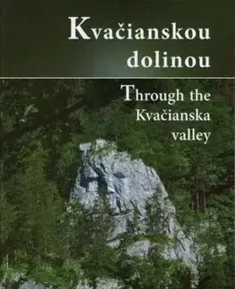 Kvačianskou dolinou - Július Šuba