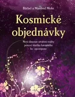 Kosmické objednávky - Bärbel Mohr