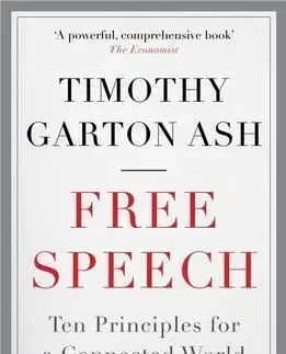 Free Speech - Timothy Garton Ash