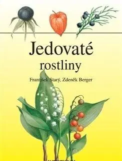Jedovaté rostliny - Zbyněk Berger
