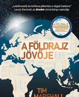 A földrajz jövője - Tim Marshall