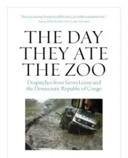 The Day They Ate The Zoo - James Ellery