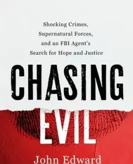 Chasing Evil - John Edward, Robert Hilland