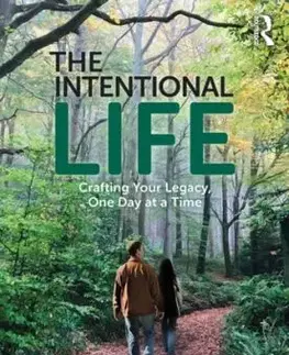 The Intentional Life - David S. Anderson