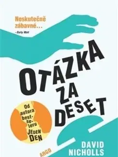 Otázka za deset - David Nicholls