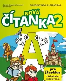 Nová čítanka 2 – A - Danuša Dragulová-Faktorová, Petra Hertl