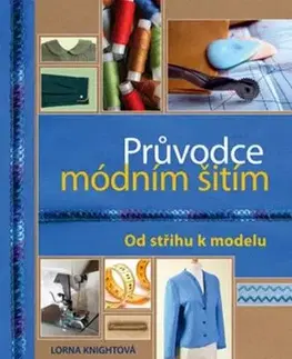 Módní průvodce šitím - Lorna Knightová