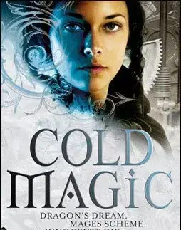 Cold Magic - Kate Elliott