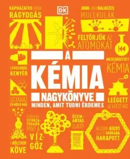 A kémia nagykönyve - Minden, amit tudni érdemes - Péter Szöllősi