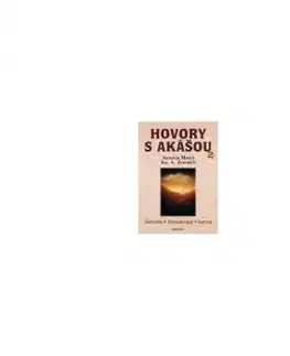 Hovory s Akášou 2 - Josef A. Zentrich, Antonín Mareš