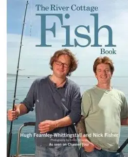 River Cottage Fish Book - Fisher Nick, Hugh Fearnley-Whittingstall